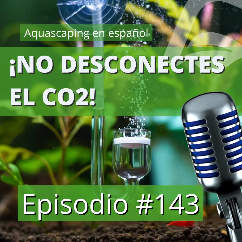 Episodio #143: CO2 NO lo DESCONECTES